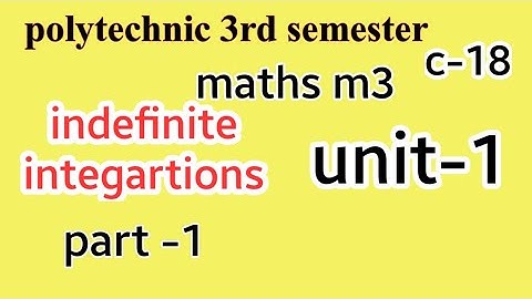 part 01//polytechnic maths m3//3rdsemester//integartion//unit 1//c-18//impquestions//naveenreddymath