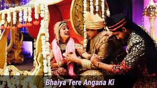 bhaiya tere angna ki main hoon chidiya status | bidai song status | emotional status
