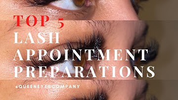 Top 5 Lash Appointment Preparations