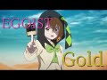 Gold (EGOIST) 歌詞付き【ビルディバイド -#FFFFFF-】OP MV PV