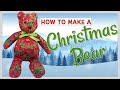 How to Make A Christmas Bear | The Sewing Room Channel