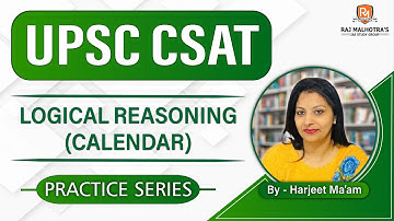UPSC CSAT 2023 | Practice Series | Logical Reasoning (Calendar)