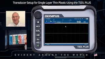 Transducer Setup for Thin Single-Layer Plastic Using the 72DL PLUS™ Thickness Gauge