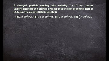 A charged particle moving with velocity 2×10^3 m/s passes undeflected through electric and magneti