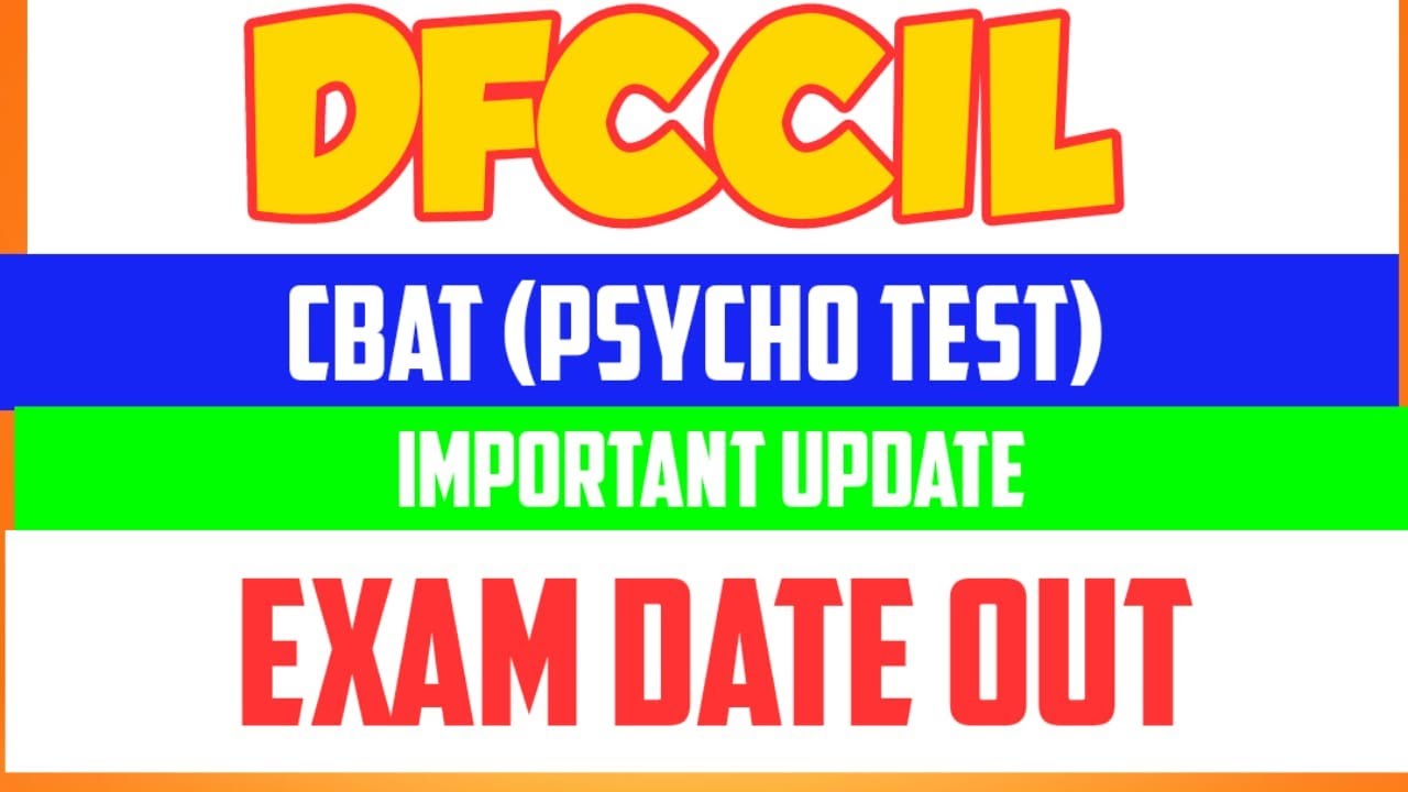 DFccil CBAT exam  date out l 