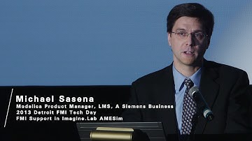 FMI Support in Imagine.Lab AMESim, Michael Sasena, Modelica Product Manager