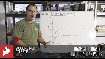 SparkFun According to Pete #37: Transistor Biasing Configurations Part 2