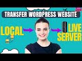 How to transfer a WordPress website from local to live server 2024