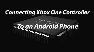 Connecting Xbox Controller to and Android Phone