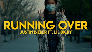 Running Over Ft. Lil Dicky - Justin Bieber - Bianca Yen Freestyle