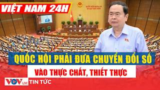 Chủ tịch Quốc hội: Chuyển đổi số, tháo gỡ điểm nghẽn về thể chế screenshot 1