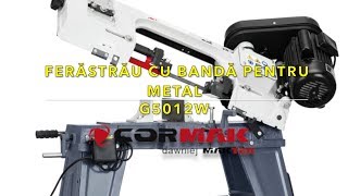 Ferastrau cu banda pentru metal CORMAK G5012W