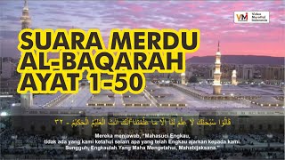 SURAT AL-BAQARAH (1-50) - MUROTTAL MERDU EDUKASI ANAK