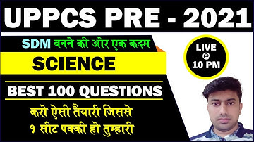 uppcs pre 2021 // Top 100 questions of science // pariksha drishti