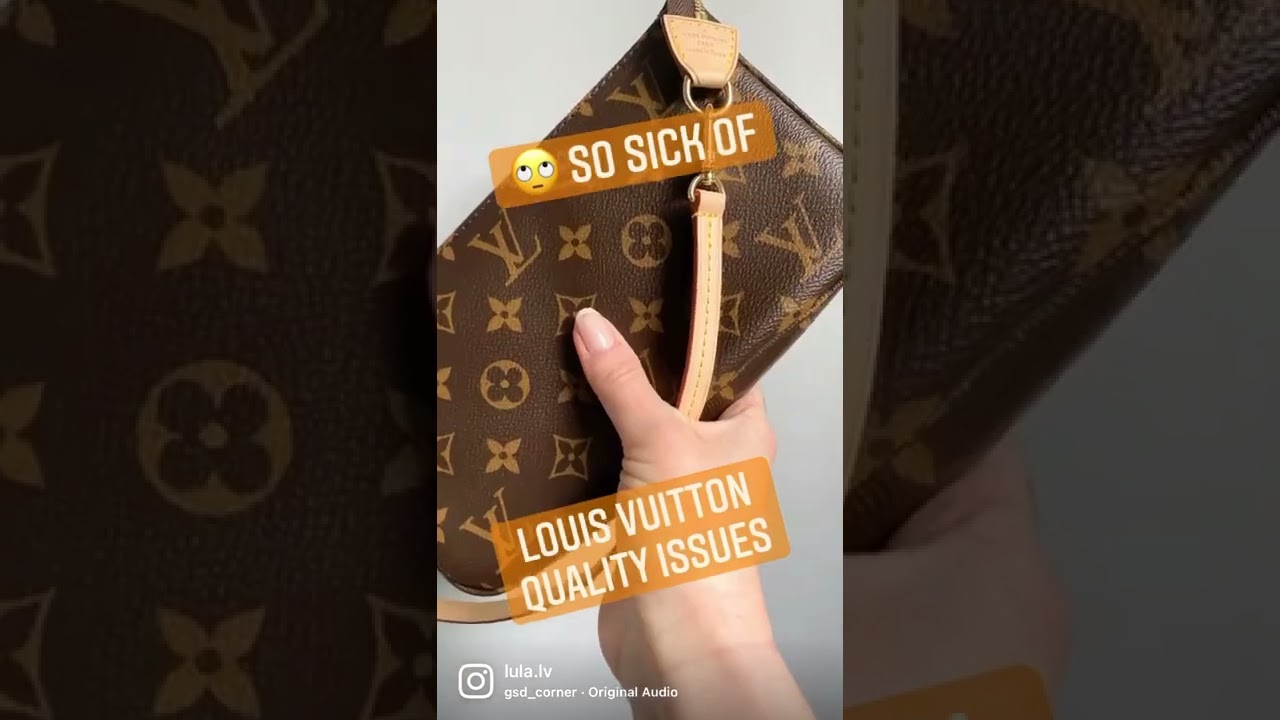 LOUIS VUITTON quality issues 😂🤣 