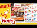 Catalogue netto du 27 fvrier au 4 mars 2024  arrivage  france