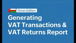 Generating VAT Transactions and the VAT Return Report - Zoho Books - Oman Edition screenshot 5