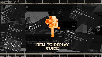 [TF2 Replay] Dem To Replay - Guide | Basic function + Render