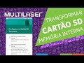 Como Utilizar o Carto SD Como Memria Interna - 6.0 ou superior