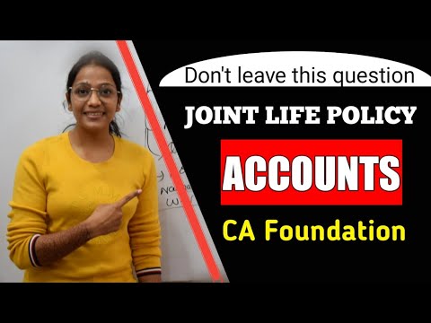 Joint Life Policy ll Accounts ll CA Foundation