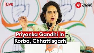 Priyanka Gandhi Live: Priyanka Gandhi's Nyay Sankalp Sabha In Korba, Chhattisgarh