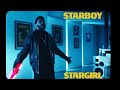 The Weeknd - Starboy X Stargirl #theweeknd #starboy #stargirl