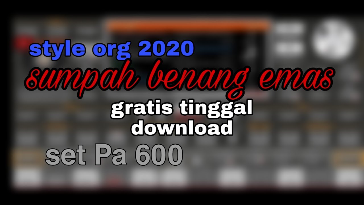 gratis style org 2020,sumpah benang emas,cek link diskripsi,