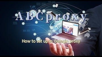 ABCproxy How to set up a proxy in Gologin?The method is simple and clear