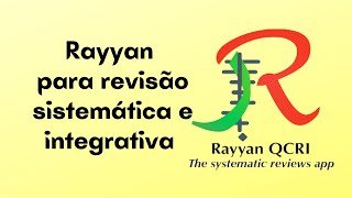 Uso do Rayyan para revisão sistemática e integrativa - Tutorial