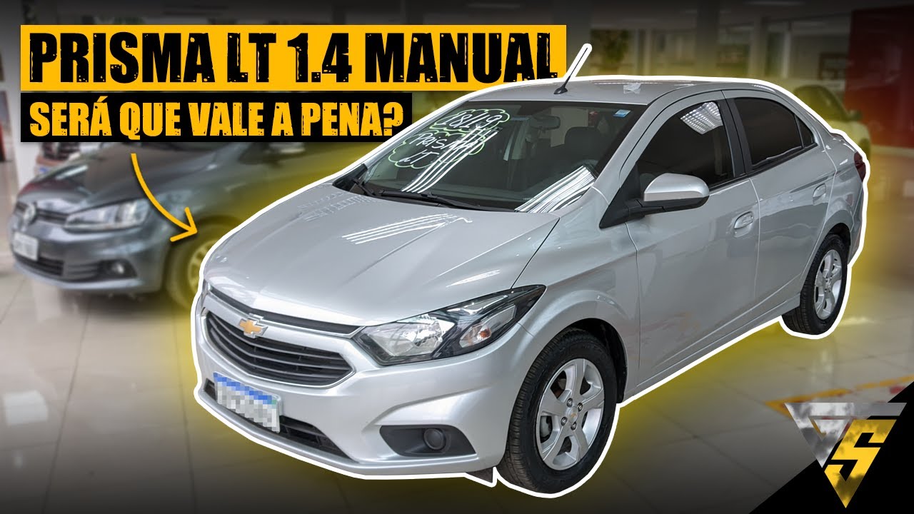 CHEVROLET PRISMA LT 2019 1.4 MANUAL - SERÁ QUE VALE A PENA? - YouTube