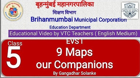 Class 5 EVS 1 L 9 Maps - our Companions By Gangadhar Solanke