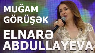 Elnarə Abdullayeva Muğam Görüşək 2021 Yeni Resimi