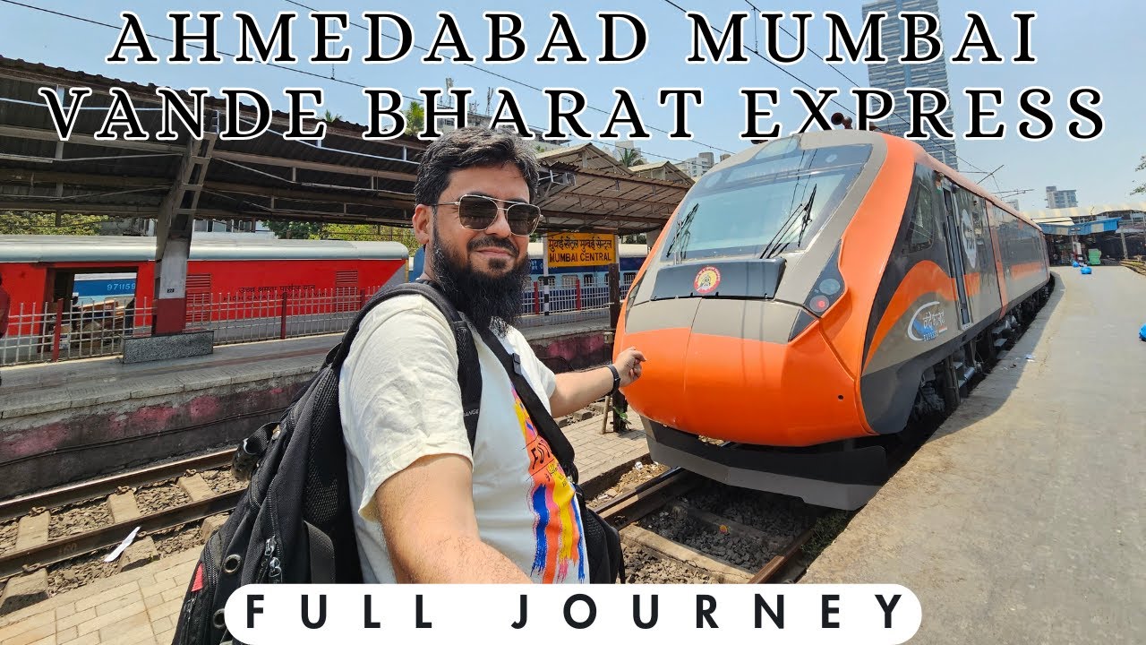 22962 Ahmedabad Mumbai Central Vande Bharat Express Full Journey 22962-ahmedabad-mumbai-central-vande-bharat-express-full-journey