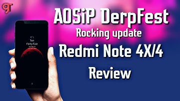AOSiP DERPFEST ROM for Redmi Note 4X/4 (Mido) Review | Amazing Improvement and features - Must watch