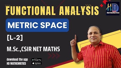 metric space  functional analysis Bsc Msc net jam maths in hindi by Hariom dubey Hd sir