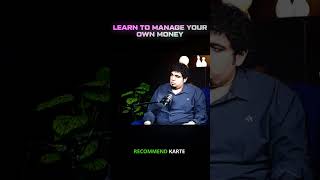 Learn To Manage Your Own Money 🔥