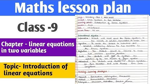 Maths lesson plan | Class -9 | Chapter - Linear equations in two variables | B.Ed/ De.led