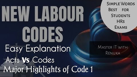 New Labour Codes 2025 - Key Changes | Code on Wages 2019 | How many labour laws combined?