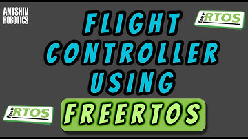 How to design a flight controller using FreeRTOS