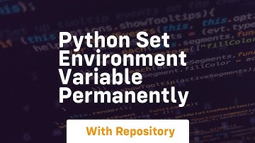 python set environment variable permanently