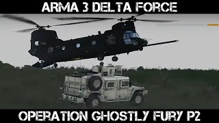 ARMA 3 Delta Force Gameplay - Operation Ghostly Fury Phase 2