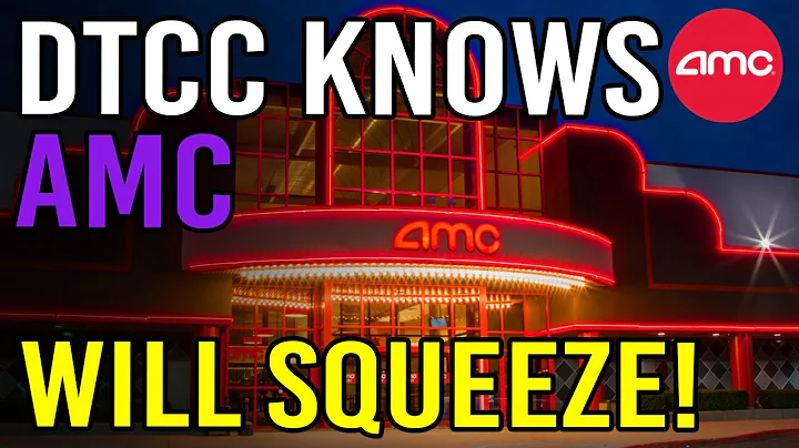 THE DTCC KNOWS AMC WILL SQUEEZE!! - AMC Stock Shor...