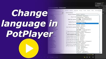 Language settings in PotPlayer | Change language in PotPlayer