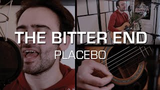 Video-Miniaturansicht von „Placebo - The Bitter End (acoustic cover)“