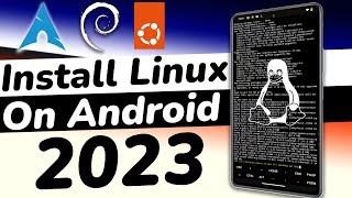 How To Install Linux On ANY Android SmartPhone 2023 | RUN Linux On Android With AndroNix (NO ROOT)