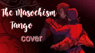 Cover : The Masochism Tango | Emmillie |