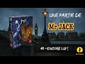 Mr Jack - partie #1 - Encore lui !