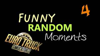 Euro Truck Simulator 2 Multiplayer Random & Funny Moments #4