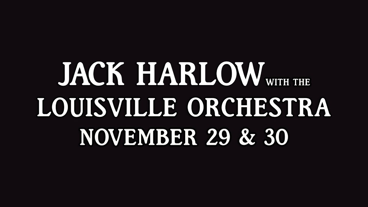 No Place Like Home 2024: Jack Harlow and The Louisville Orchestra