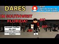 DOING DARES IN SOUTHWEST FLORIDA#automobile #roblox #100subscribers #southwestflorida